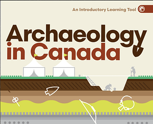 Archaeology in Canada Archaeology in Canada